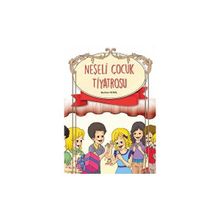 Neşeli Çocuk Tiyatrosu - Burhan Yetkil