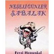 NEŞELİ GÜNLER ŞABALAK - FEYZI HEPŞENKAL