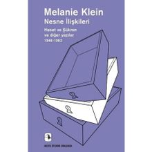 Nesne İlişkileri Haset ve Şükran ve diğer yazılar, 1946-1963 - Metis Yayınları