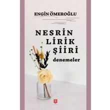 Nesrin Lirik Şiiri Denemeler Ekin Yayınevi