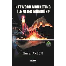 Network Marketing ile Neler Mümkün - Ender Akgün