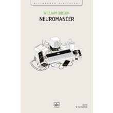 Neuromancer Bilimkurgu Klasikleri İthaki Yayınları