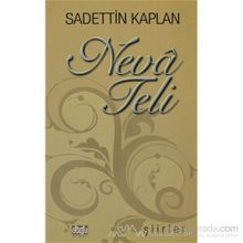 NEVA TELI - SADETTIN KAPLAN