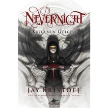Nevernight Kuzgunun Gölgesi - Jay Kristoff