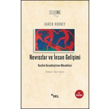 Nevrozlar ve İnsan Gelişimi Kendini Gerçekleştirme Mücadelesi - Karen Horney