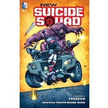 New Suicide Squad Volume 3: Freedom - Sean Ryan