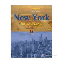 NEW YORK BIR KENT TARIHI - FRANÇOIS WEIL