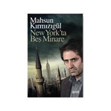 NEW YORK'TA BEŞ MINARE - GENEL