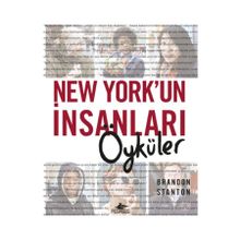 New York’un İnsanları Öyküler Ciltli - Brandon Stanton