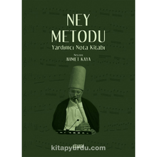 Ney Metodu - Neyzen Ahmet Kaya