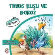 Nezaket Tavus Kuşu ve Horoz - Cihan Bahadır Gürelik