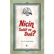 Niçin Salat ve Dua? - Veysel Akkaya