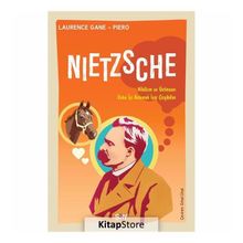 Nietzsche-Nihilizm ve Üstinsanı Daha İyi Anlamak İiçin Çizgibilim - Laurence Gane Piero