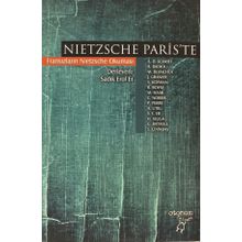 NIETZSCHE PARISTE FRANSIZLARIN NIETZSCHE OKUMASI - KOMISYON