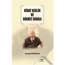 Nihat Keklik Ve Hikmet Binası - Ayşegül Doğrucan