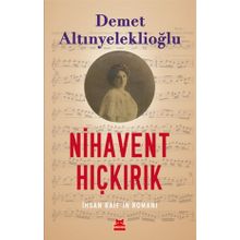 Nihavent Hıçkırık İhsan Raif’in Romanı Kırmızı Kedi Yayınevi