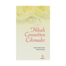 NIKAH CENNETTEN ÇIKMADIR - HATICE KÜBRA ERGIN;MEHMET ERGIN
