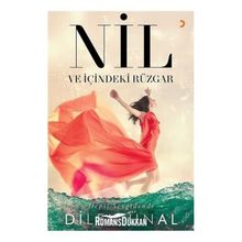 Nil ve İçindeki Rüzgar - Dilek Ünal