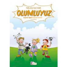Niloş ile Ege - Olumluyuz - Mor Elma Yayıncılık