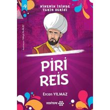 Ninemin İzinde Tarih Serisi Piri Reis - Yeditepe Yayınevi