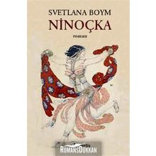NİNOÇKA - SVETLANA BOYM