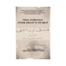 Nişan Antreasyan Fındık Ziraati ve Ticareti - Sezai Balcı Mevlüt Kaya