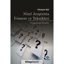 Nitel Araştırma Yöntem ve Teknikleri - Hüseyin Bal