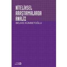 Niteliksel Araştırmalarda Analiz - Belkıs Kümbetoğlu - Bağlam Yayıncılık