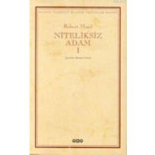NITELIKSIZ ADAM I - ROBERT MUSIL (ISBN:9789753639155)