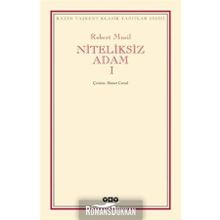 NITELIKSIZ ADAM I - ROBERT MUSIL