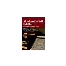 Nobel Akademik Yayıncılık Akademide Etik İhlalleri Yaşanmış Vakalar-1