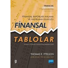 Nobel Akademik Yayıncılık - Finansal Tablolar Finansal Raporları Anlama ve Hazırlama Kılavuzu - Financial Statements A Step-by-Step Guide to Understanding and Creating Financial Reports