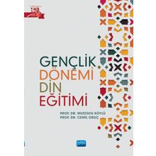 Nobel Akademik Yayıncılık - Gençlik Dönemi Din Eğitimi