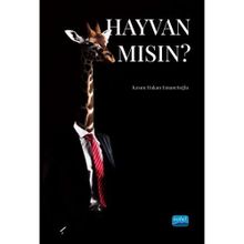 Nobel Akademik Yayıncılık - Hayvan mısın?