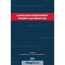 Nobel Akademik Yayıncılık - Language Assessment Theory With Practice