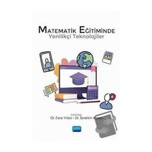 Nobel Akademik Yayıncılık Matematik Eğitiminde Yenilikçi Teknolojiler