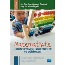 Nobel Akademik Yayıncılık - Matematikte Üstün Yetenekli Öğrenciler ve Eğitimleri