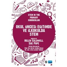 Nobel Akademik Yayıncılık Okul Öncesi Eğitimde ve İlkokulda Stem