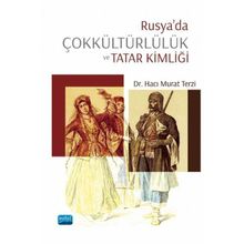 Nobel Akademik Yayıncılık Rusya'da Çokkültürlülük ve Tatar Kimliği