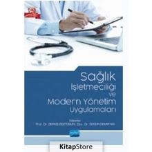 Nobel Akademik Yayıncılık Sağlık İşletmeciliği ve Modern Yönetim Uygulamaları