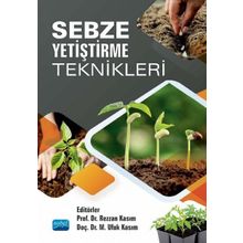 Nobel Akademik Yayıncılık Sebze Yetiştirme Teknikleri