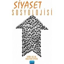 Nobel Akademik Yayıncılık - Siyaset Sosyolojisi