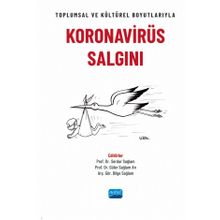 Nobel Akademik Yayıncılık - Toplumsal ve Kültürel Boyutlarıyla Koronavirüs Salgını