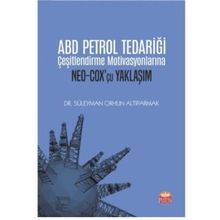 Nobel Bilimsel Eserler ABD Petrol Tedariği Çeşitlendirme Motivasyonlarına Neo Coxcu Yaklaşım