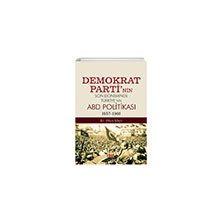 Nobel Bilimsel Eserler Demokrat Partinin Son Döneminde Türkiyenin ABD Politikası (1957-1960)