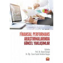Nobel Bilimsel Eserler - Finansal Performans Araştırmalarında Güncel Yaklaşımlar