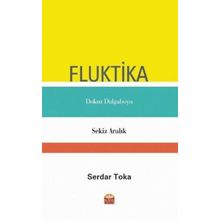 Nobel Bilimsel Eserler - Fluktika - Dokuz Dalgaboyu - Sekiz Aralık