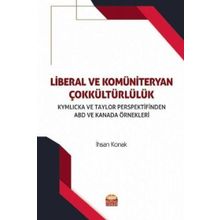 Nobel Bilimsel Eserler - Liberal ve Komüniteryan Çokkültürlülük