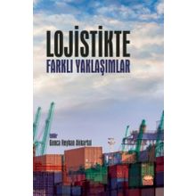 Nobel Bilimsel Eserler - Lojistikte Farklı Yaklaşımlar