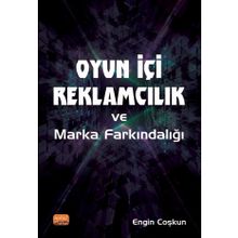 Nobel Bilimsel Eserler - Oyun İçi Reklamcılık ve Marka Farkındalığı